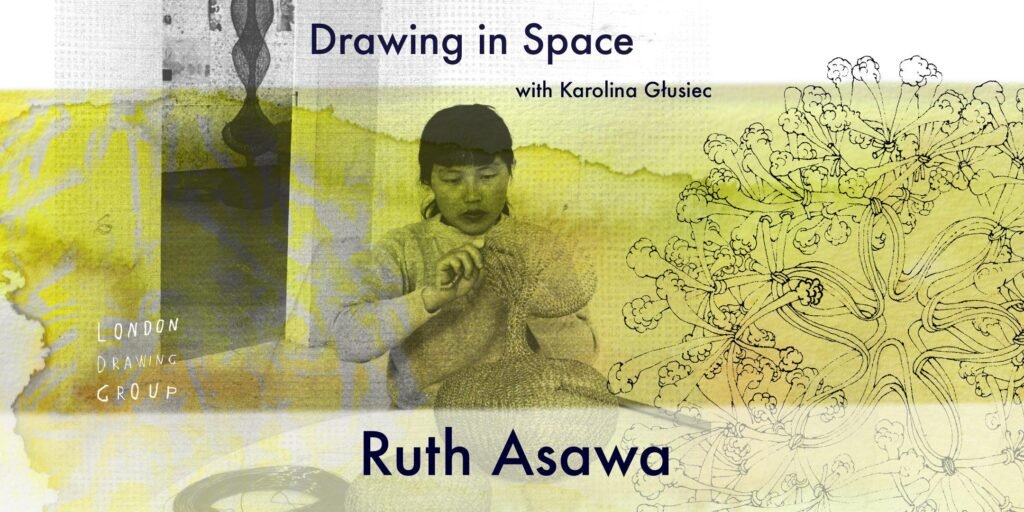 DRAWING IN SPACE: Ruth Asawa
